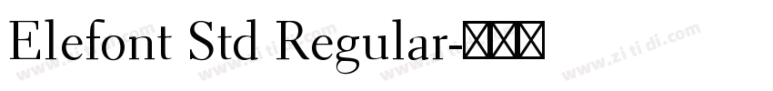 Elefont Std Regular字体转换